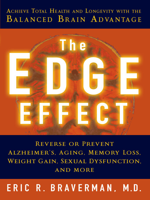 Title details for The Edge Effect by Eric R. Braverman - Available